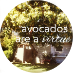 Button Avocados Are a Virtue